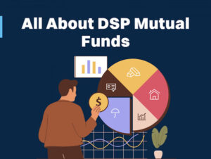 DSP Mutual Fund Review — Top Funds & Investment Strategies